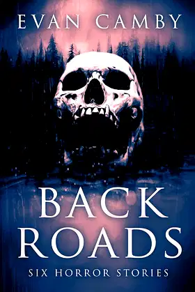 Back Roads: Six Horror Stories poster