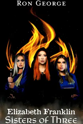 Elizabeth Franklin: Sisters of Three (The Elizabeth Franklin Story) poster