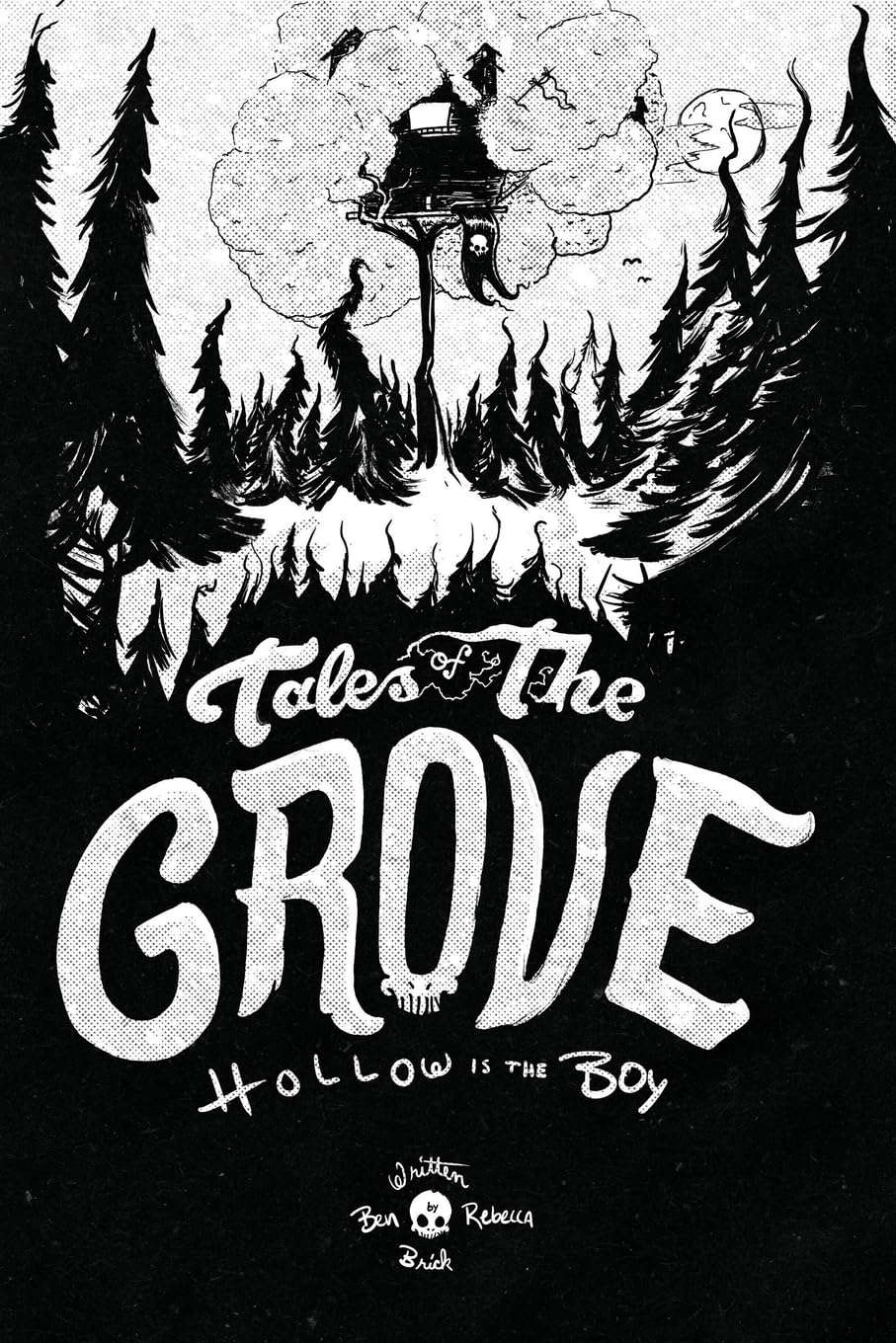 Tales of the Grove: Hollow is the Boy poster