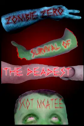 Zombie Zero: Survival of the Deadest poster