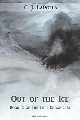 Out of the Ice: Book 2 of the Isiir Chronicles poster