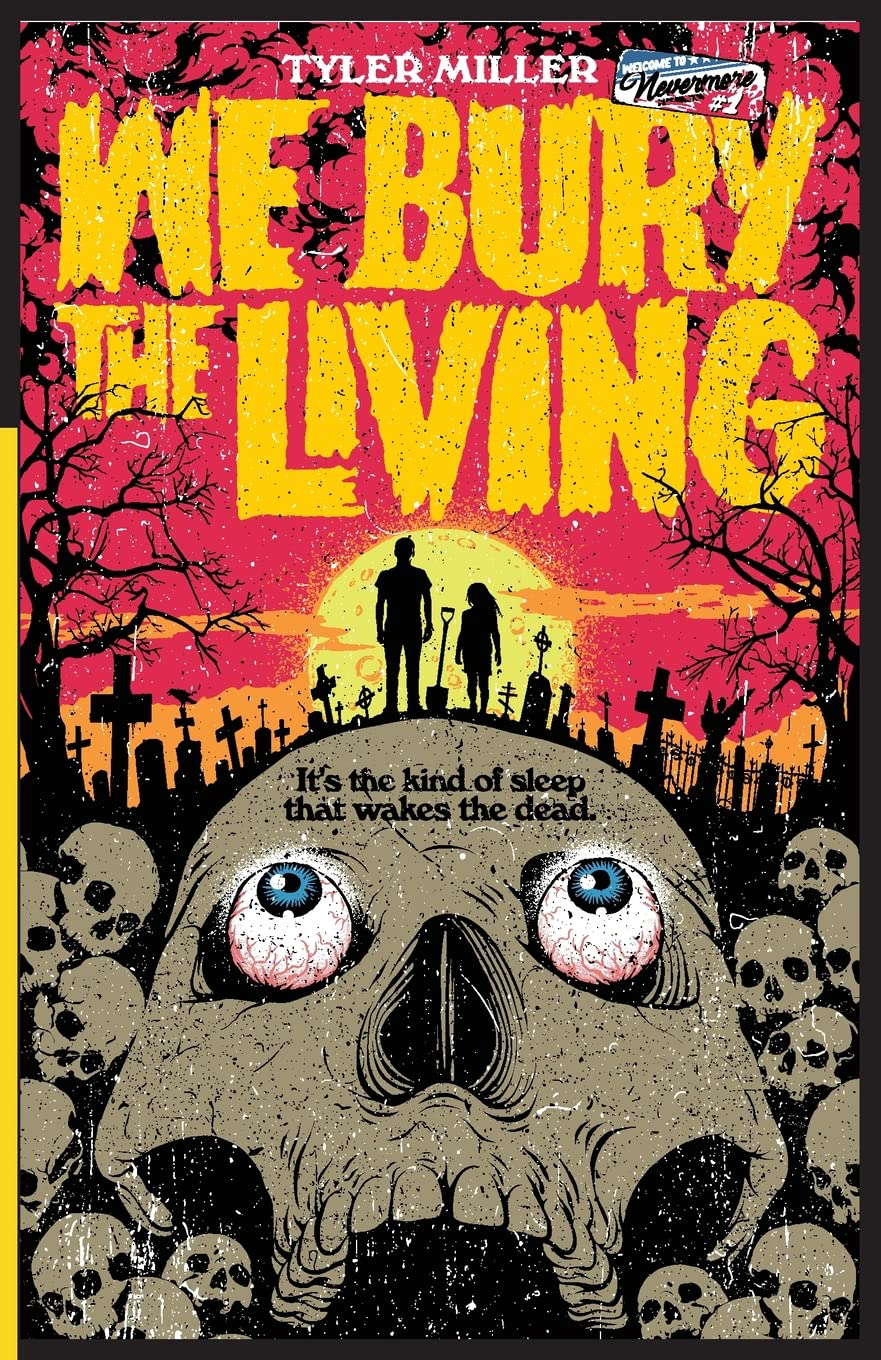 We Bury the Living (Nevermore) poster