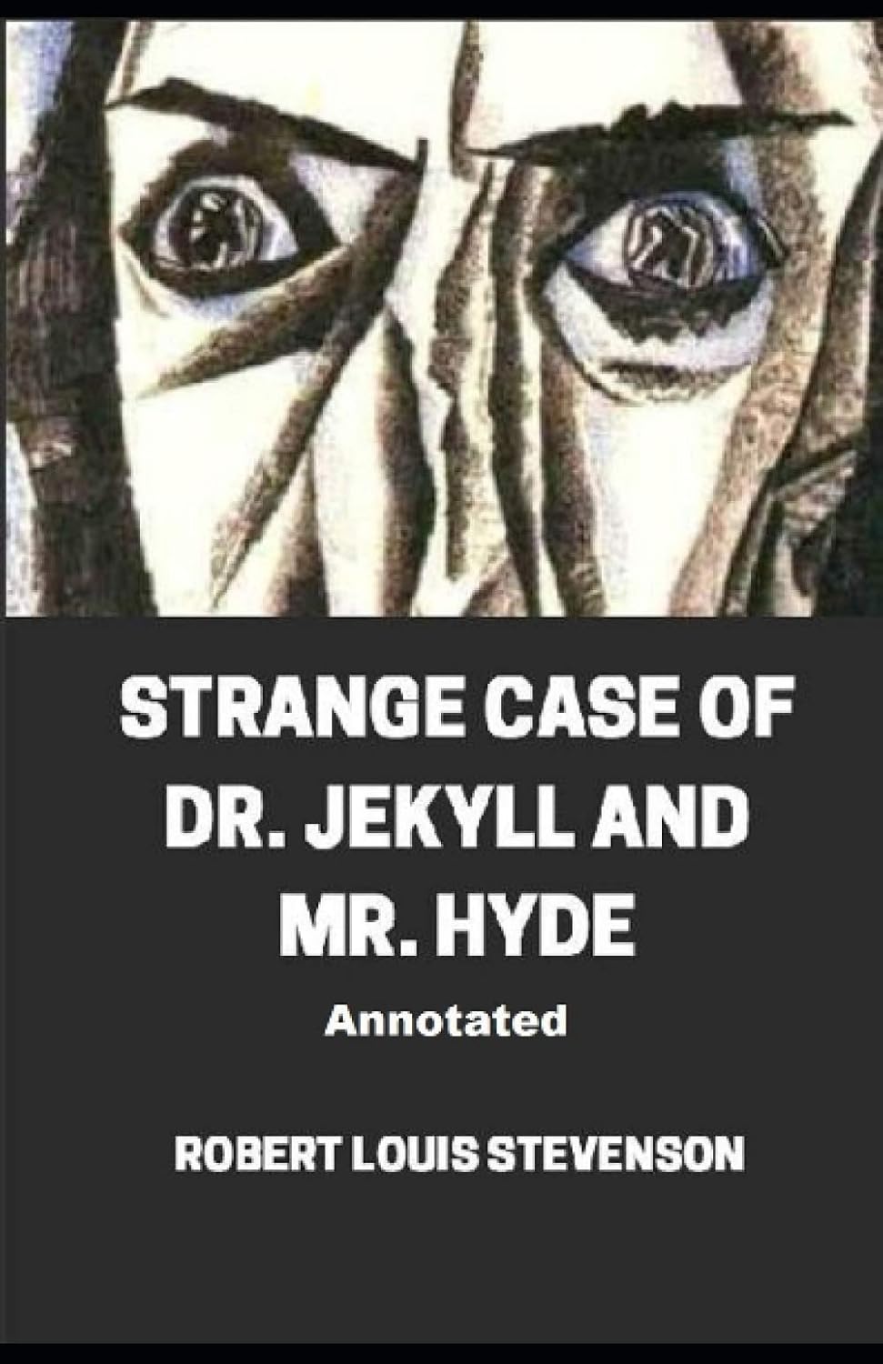 Strange Case of Dr. Jekyll and Mr. Hyde Annotated poster