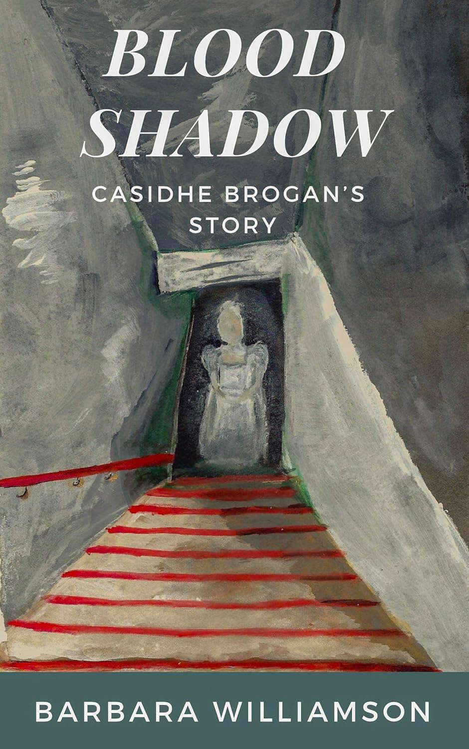Blood Shadow: Casidhe Brogan’s Story poster