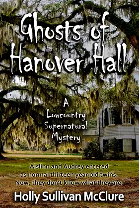 Ghosts of Hanover Hall (Low Country Mystery Series Book 1) poster