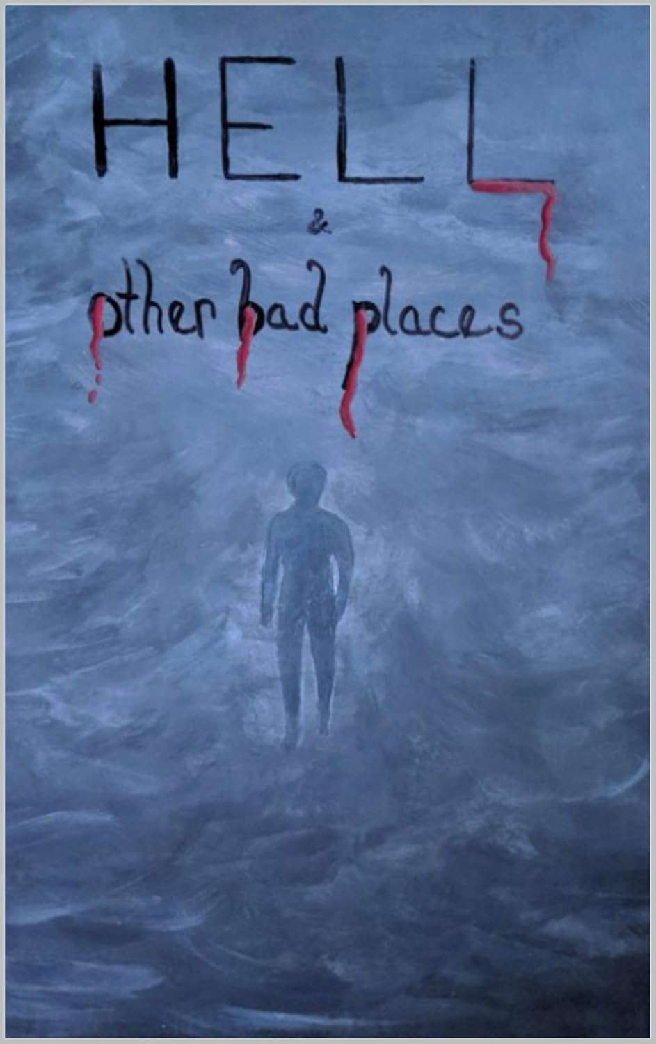 HELL & other bad places poster