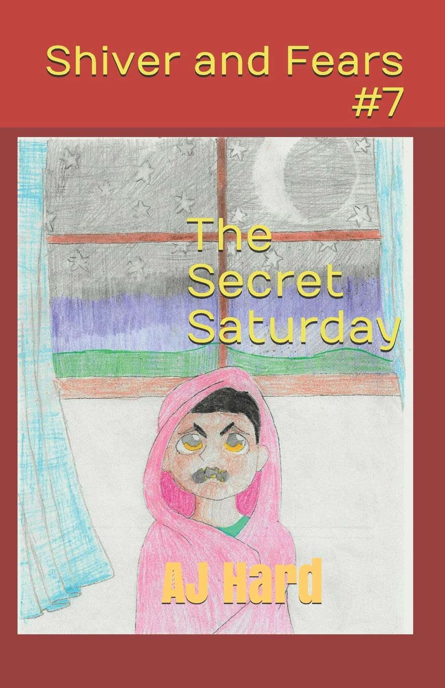 The Secret Saturday: The big secret for a small town (Shiver and Fears) poster