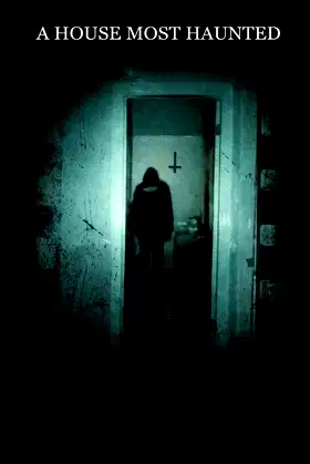 A House Most Haunted poster