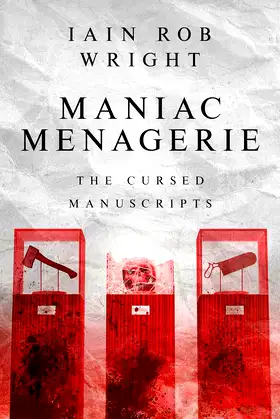 Maniac Menagerie: a serial killer playground (The Cursed Manuscripts) poster