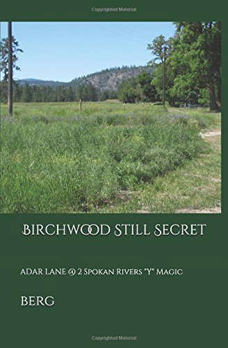 Birchwood Still Secret: ADAR LANE @ 2 Spokan Rivers "Y" Magic poster