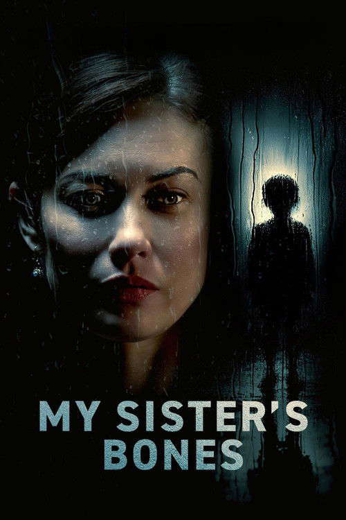 My Sister's Bones poster