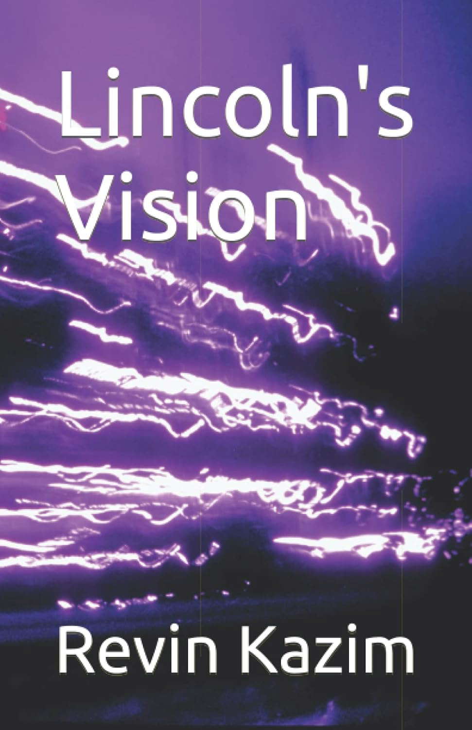Lincoln's Vision poster