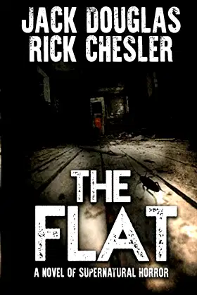 The Flat: A Novel of Supernatural Horror poster