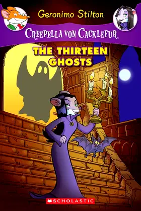 The Thirteen Ghosts (Creepella von Cacklefur #1) poster
