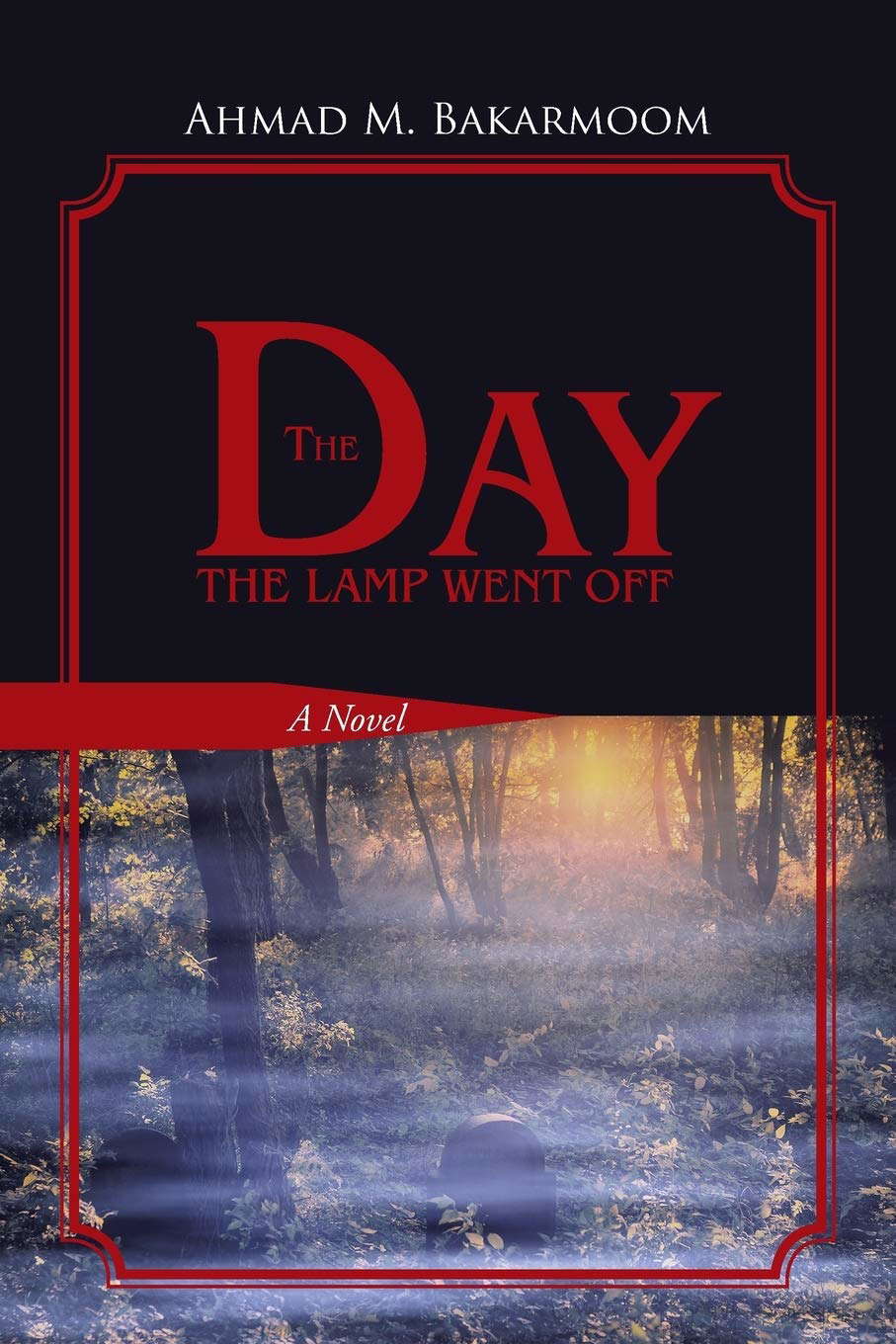 The Day the Lamp Went Off: A Novel poster