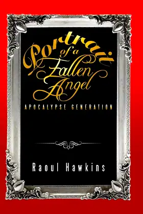 Portrait of a Fallen Angel: Apocalypse Generation poster