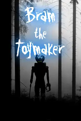 Bram The Toymaker poster