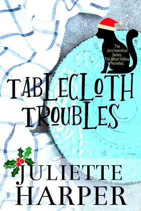 Tablecloth Troubles - The Jinx Hamilton Series: The Briar Hollow Novellas poster