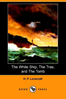 The White Ship, the Tree, and the Tomb poster