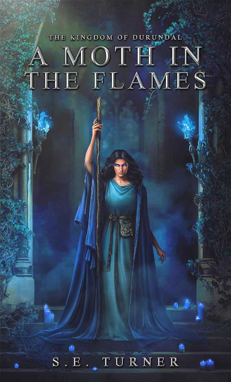 A Moth in the Flames (Kingdom of Durundal - Age of Heroes. Book 5) poster
