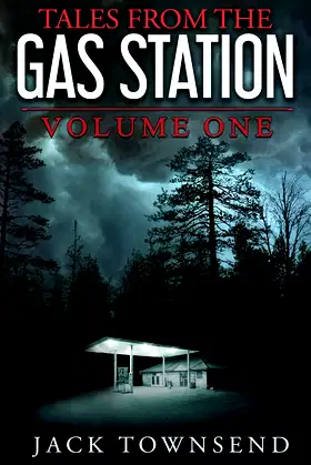 Tales from the Gas Station: Volume One poster