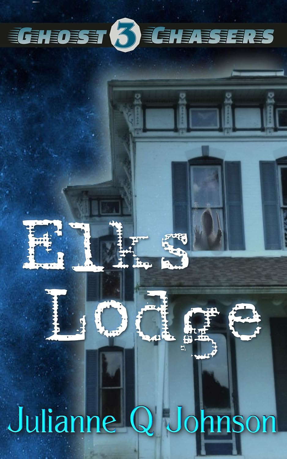 Elks Lodge (Ghost Chasers Book 3) poster