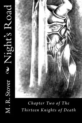 Night's Road: Chapter Two of The Thirteen Knights of Death poster