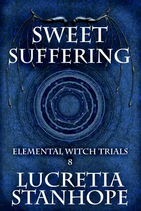 Sweet Suffering (Elemental Witch Trials Singles) poster