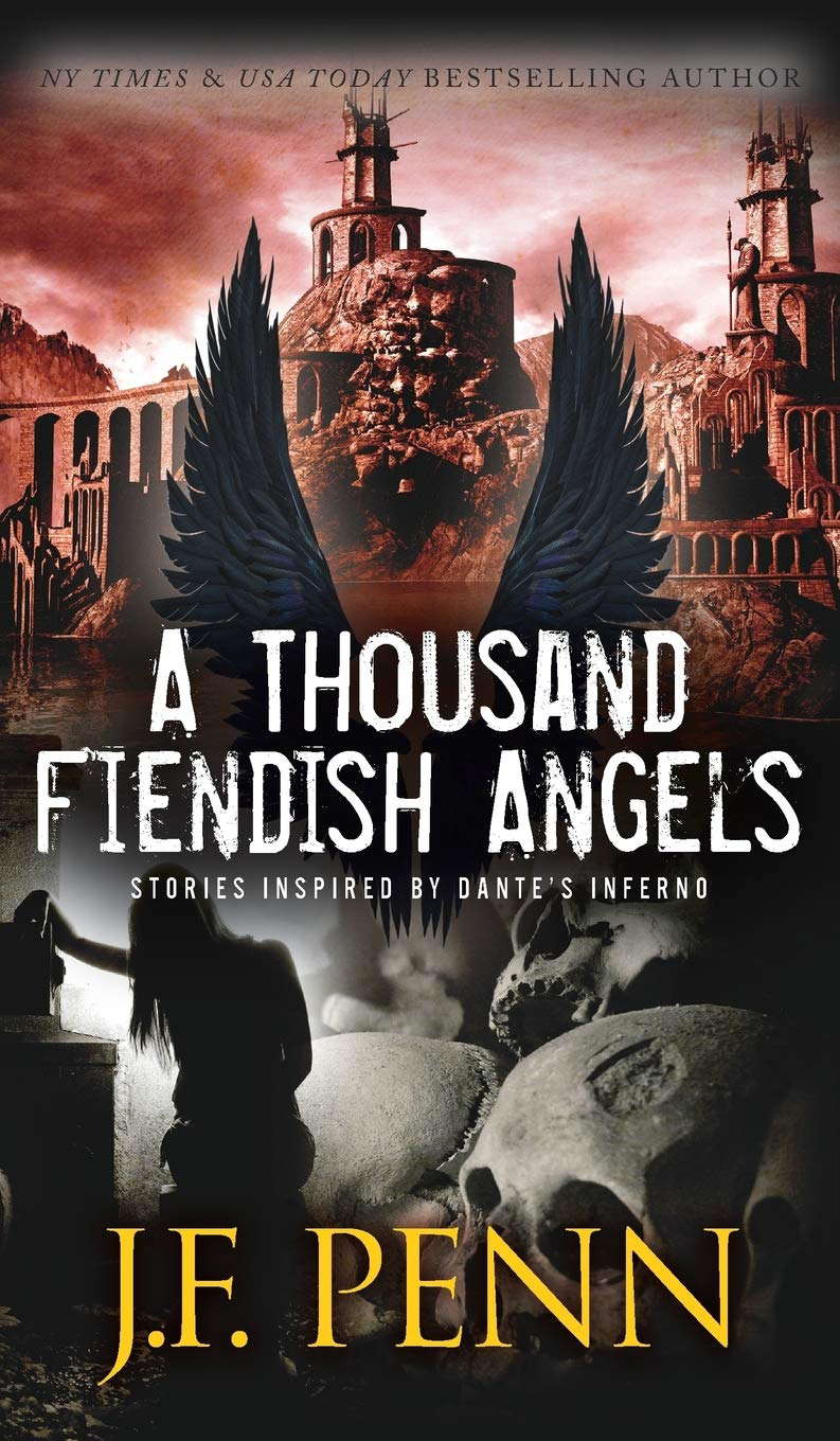 A Thousand Fiendish Angels: Three Short Stories Inspired By Dante's Inferno poster
