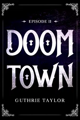 Doom Town Episode II poster