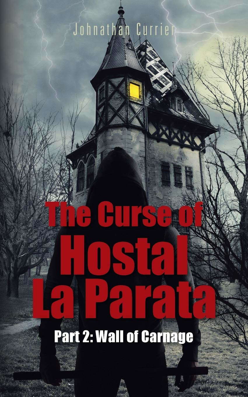 The Curse of Hostal La Parata: Part 2: Wall of Carnage poster