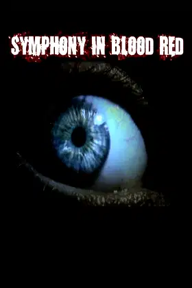 Symphony In Blood Red poster