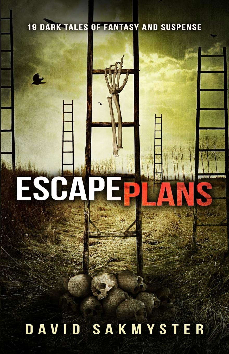 Escape Plans: 19 Dark Tales of Fantasy and Suspense poster
