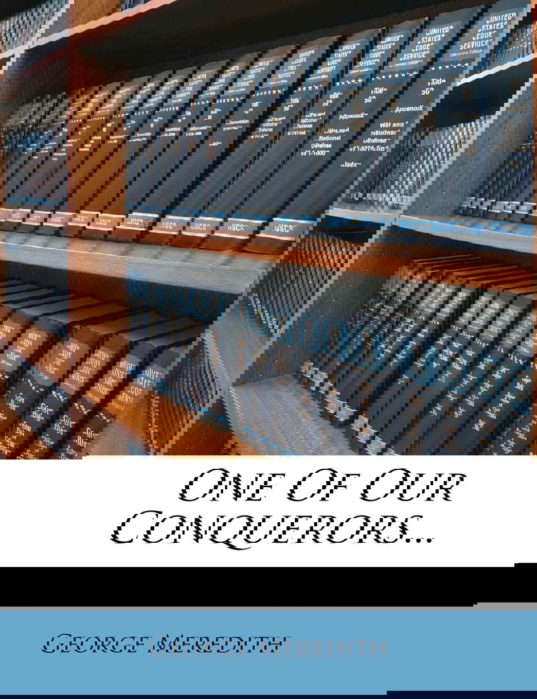 One Of Our Conquerors... poster