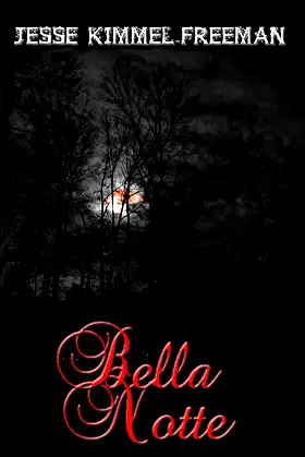 Bella Notte (Bella Vampires Series) poster