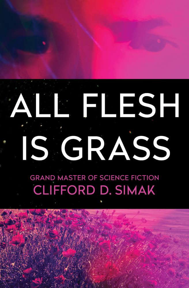 All Flesh Is Grass poster