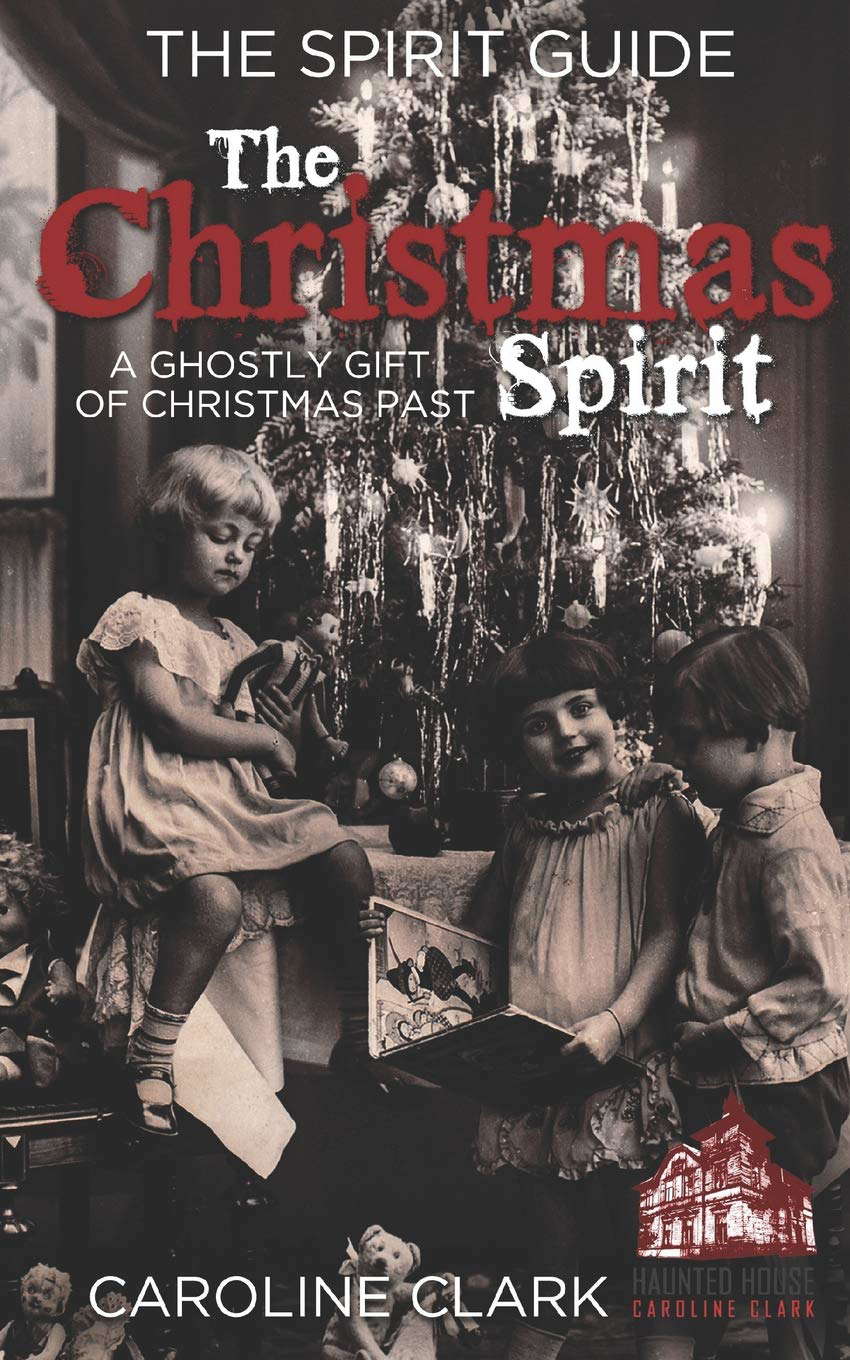 The Christmas Spirit: A Ghostly Gift of Christmas Past poster