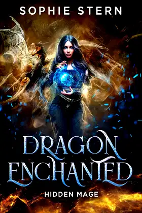Hidden Mage (Dragon Enchanted Book 1) poster