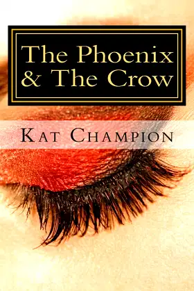 The Phoenix & The Crow (The Hope Child Series) poster