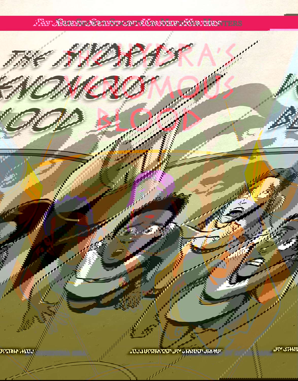The Hydra's Venomous Blood (The Secret Society of Monster Hunters) poster