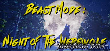 Beast Mode: Night of the Werewolf Silver Bullet Edition capsule