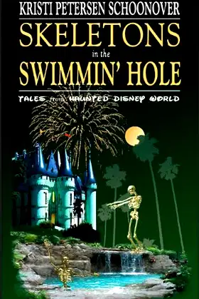 Skeletons in the Swimmin’ Hole poster