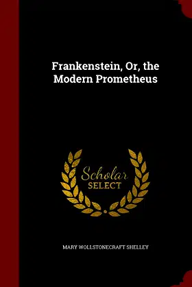 Frankenstein, Or, the Modern Prometheus poster