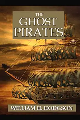 The Ghost Pirates: Supernatural Novels poster