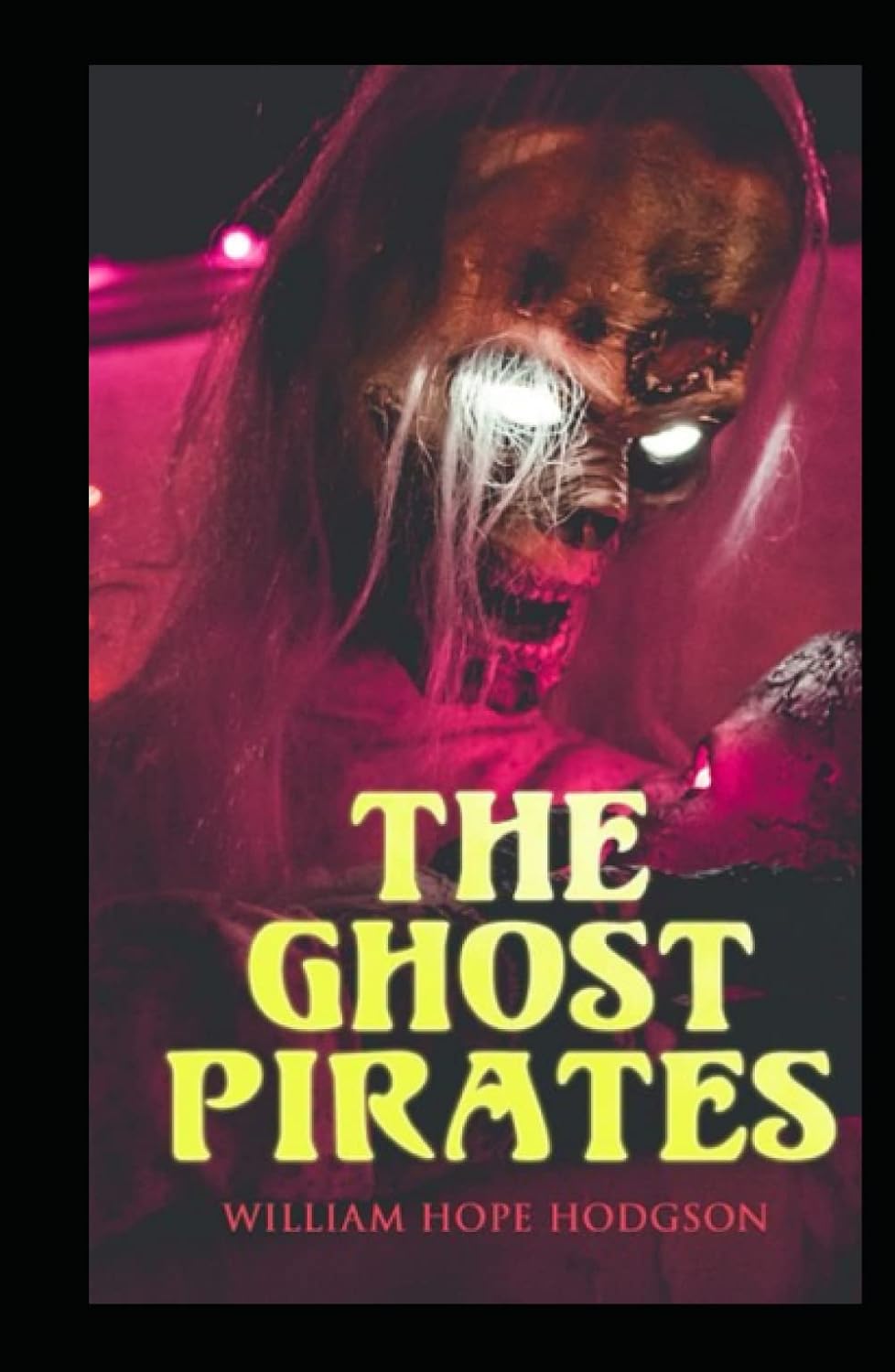 The Ghost Pirates-Original Edition(Annotated) poster