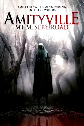 Amityville: Mt Misery Road poster