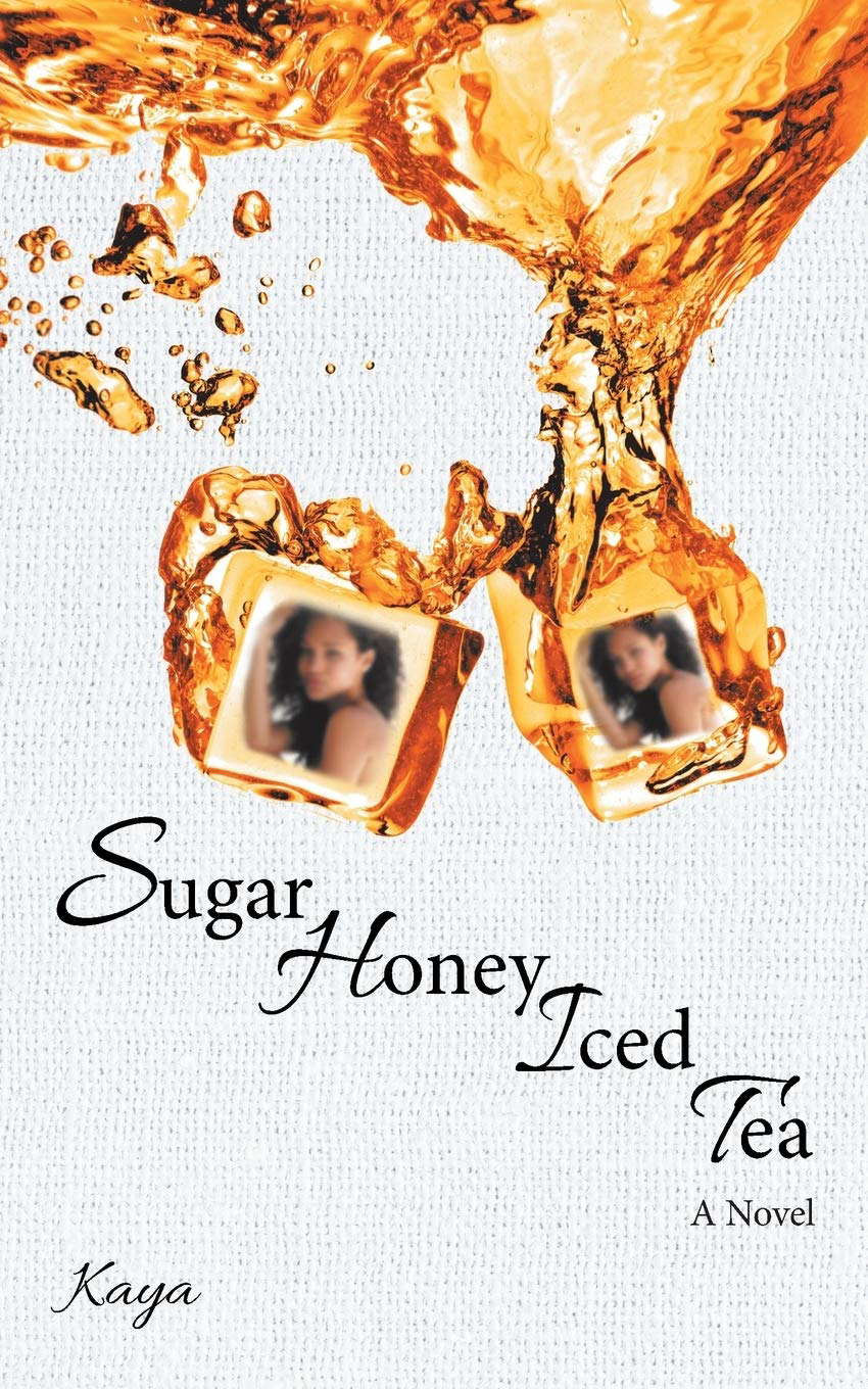 Sugar Honey Iced Tea: A Novel poster