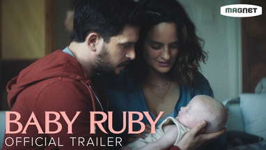 Baby Ruby - Official Trailer | Starring Noémie Merlant and Kit Harington | Opens February 3 poster