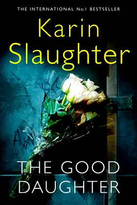 The Good Daughter: The Best Thriller You Will Read This Year poster