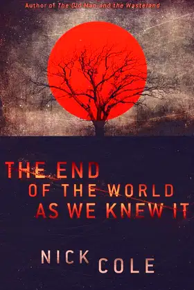 The End of the World as We Knew It poster